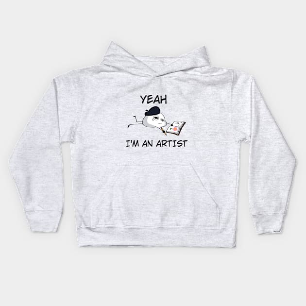 I'm an Artist Kids Hoodie by Ashe Cloud